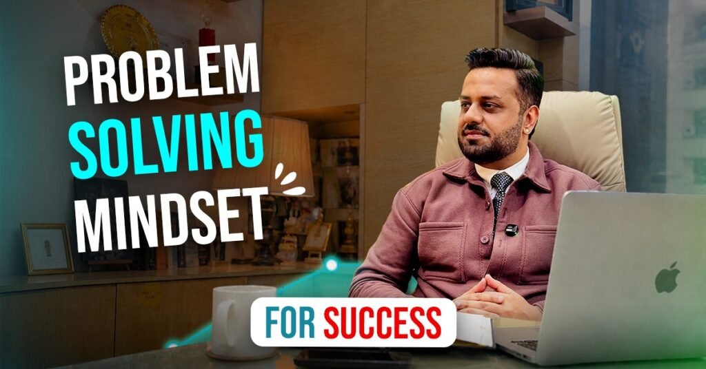 Problem-Solving Mindset for Success